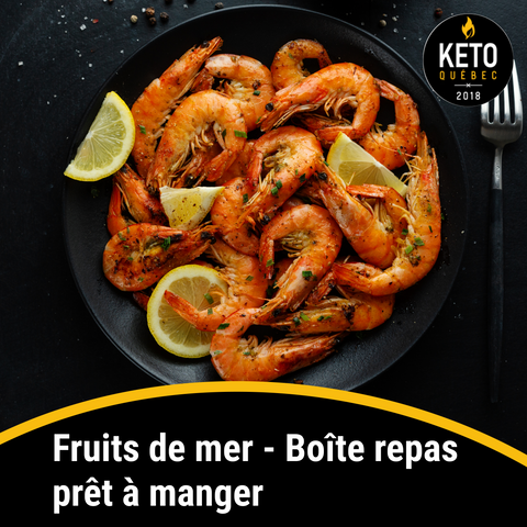 Fruits de mer - Boîte repas prêt à manger -  Keto Québec